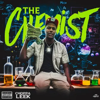 The Chemist by Choppa leek