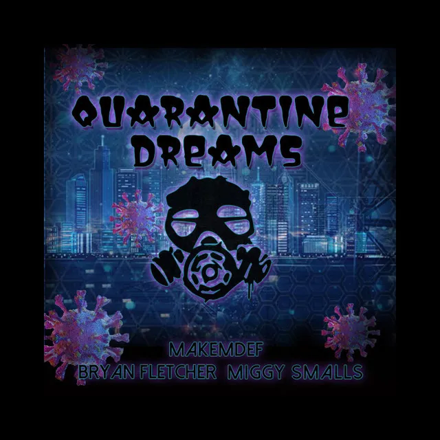 Quarantine Dreams