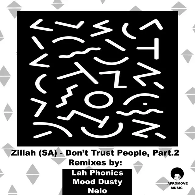 Don't Trust People - Mood Dusty's I Told You Dub