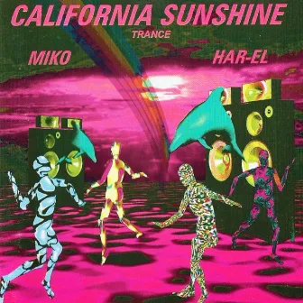 California Sunshine by California Sunshine