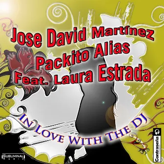 In Love With The Dj by Packito Alias