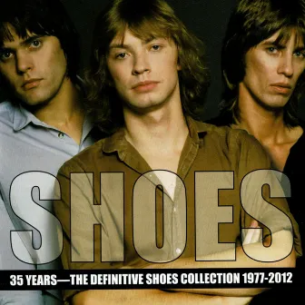 35 Years: The Definitive Shoes Collection 1977-2012 by Shoes