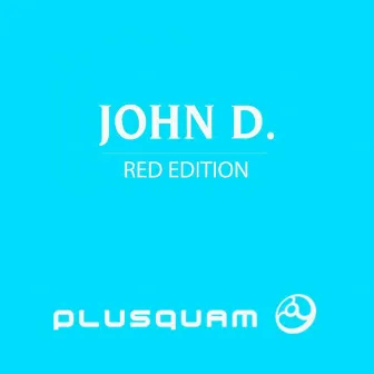 Red Edition by John D