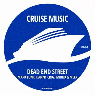 Dead End Street by MarkFunk