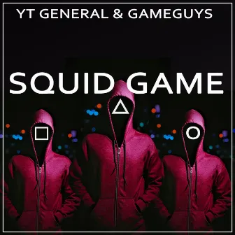 Squid Game (Dance Ore Lose Trap Remix) by YT General