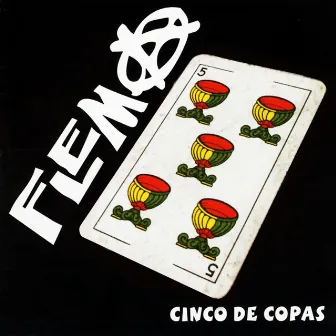 Cinco de Copas by Flema