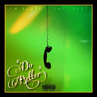 Do Better by TM Floyd