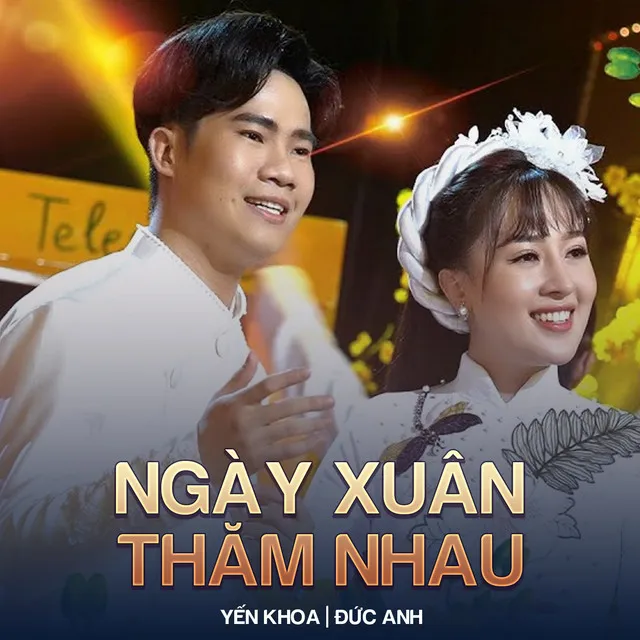 Ngày Xuân Thăm Nhau