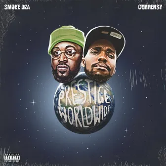 Prestige Worldwide by Smoke DZA