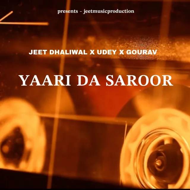 Yaari Da Saroor