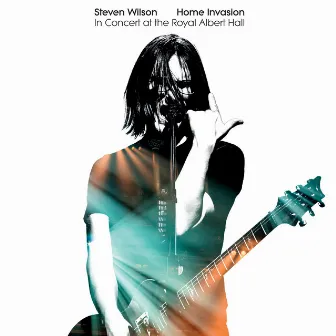 Home Invasion: In Concert At The Royal Albert Hall (Live) by Steven Wilson