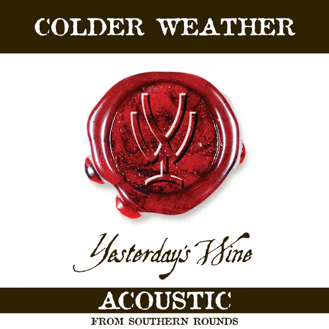 Colder Weather (Acoustic from Southern Rounds)