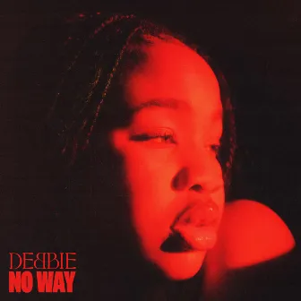 No Way by Debbie