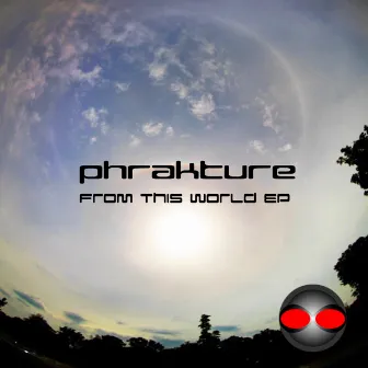 From This World EP by Phrakture