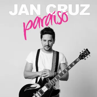 Paraíso by Jan Cruz