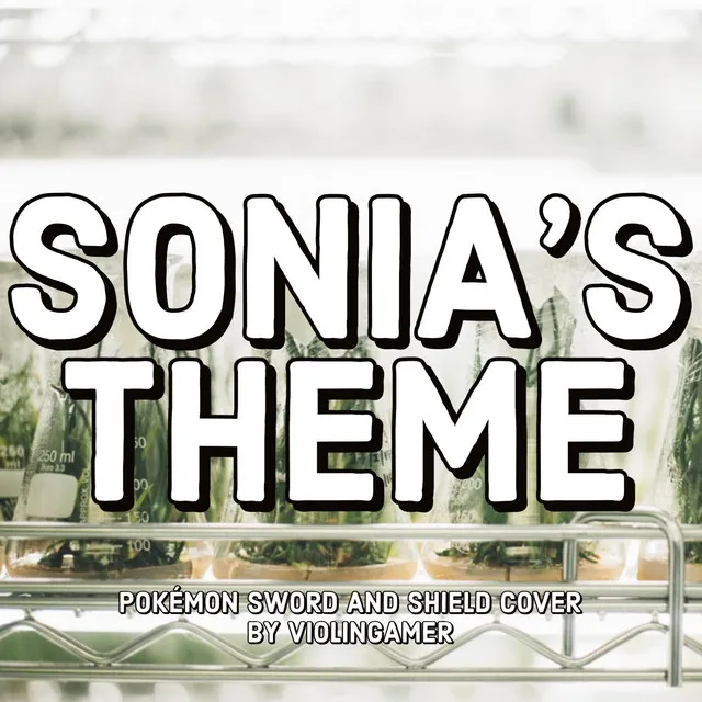 Sonia's Theme (Pokémon Sword and Shield)