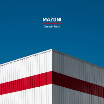 Desig imbècil by Mazoni