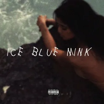 Ice Blue Mink by Young King