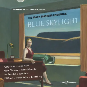 Blue Skylight by Mark Masters Ensemble