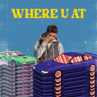 Where U At by Billy Was Blue