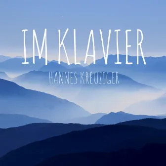 Im Klavier (Re-Release) by Hannes Kreuziger