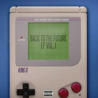 Back To The Future, Vol. 1 by King O