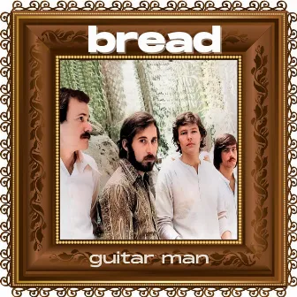 Guitar Man by Bread