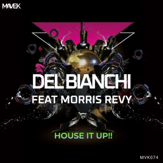 House It Up!! by Del Bianchi