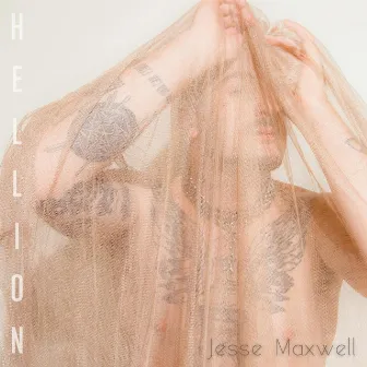 Hellion by Jesse Maxwell