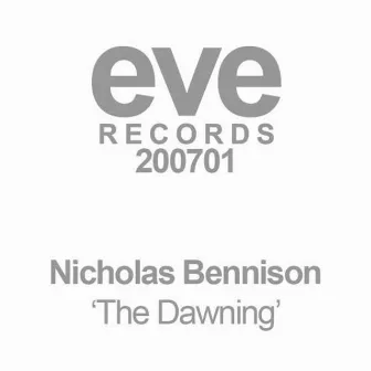 The Dawning by Nicholas Bennison