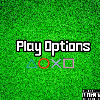 Play Options by Miqel Jordan