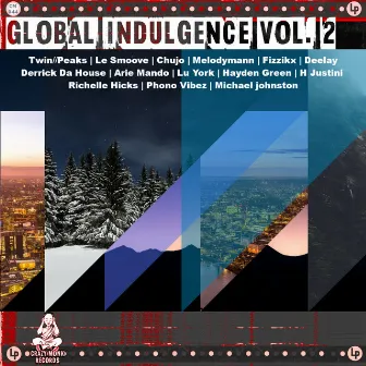 Global Indulgence, Vol. 2 by Hayden Green