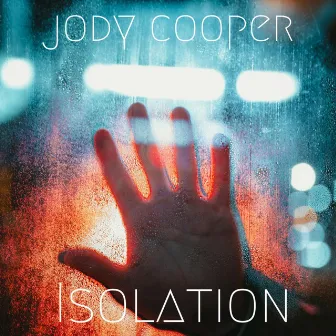 Isolation by Jody Cooper