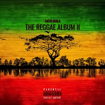 The Reggae Album 2 by Saeso Guala