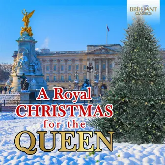 A Royal Christmas for the Queen by Stephen Cleobury