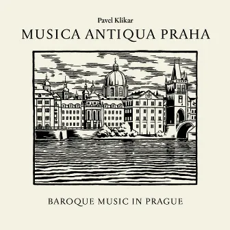 Baroque Music in Prague by Musica Antiqua Praha