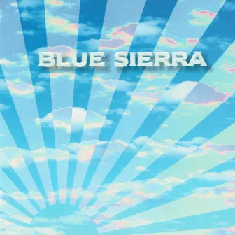 Blue Sierra by Rob Grosser