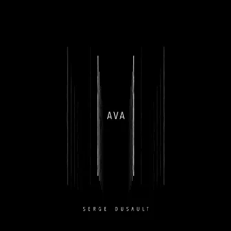 Ava by Serge Dusault