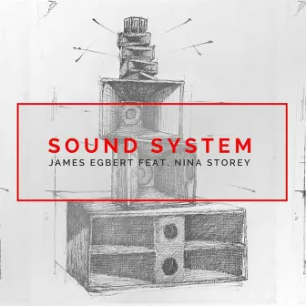 Sound System by James Egbert