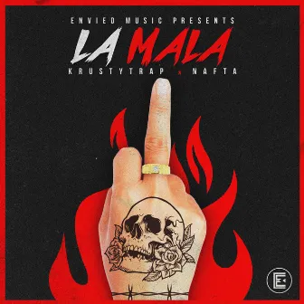 La Mala by Envied Music