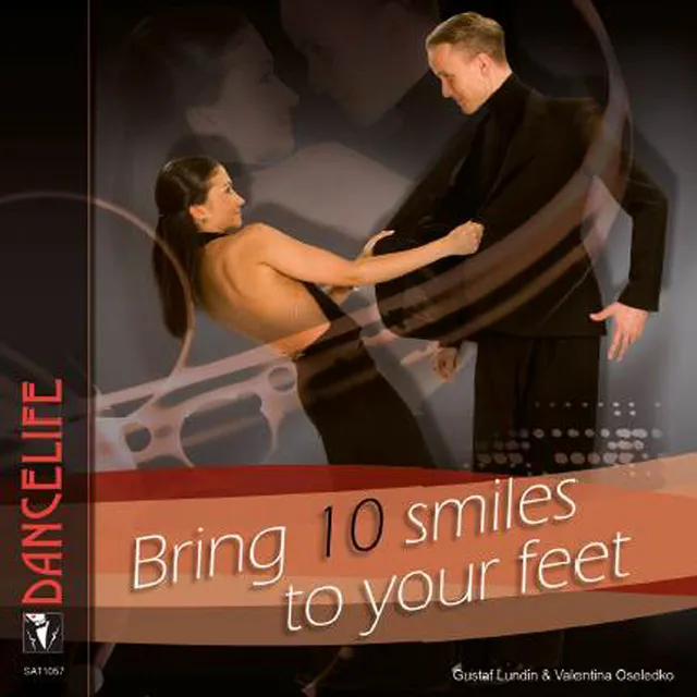 Dancelife presents: Bring 10 Smiles to Your Feet