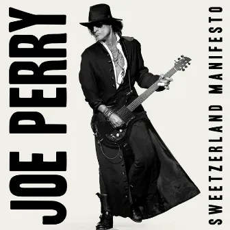 Sweetzerland Manifesto by Joe Perry