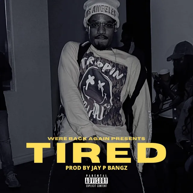 Tired