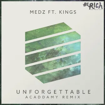 Unforgettable [Acaddamy Remix] by Medz