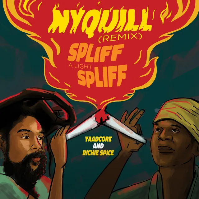 Nyquill (Spliff A Light Spliff) - Remix