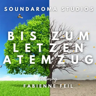 Bis zum letzten Atemzug by Soundaroma Studios