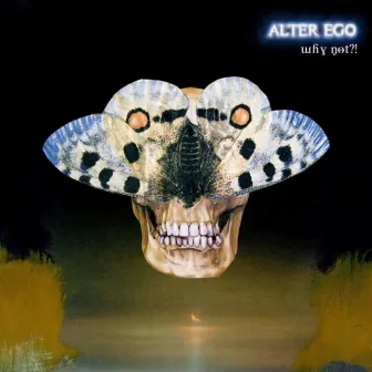 Why Not?! by Alter Ego