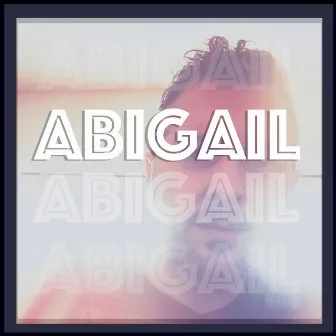 Abigail by Clint Chandler