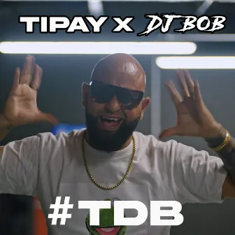 TDB by Dj Bob