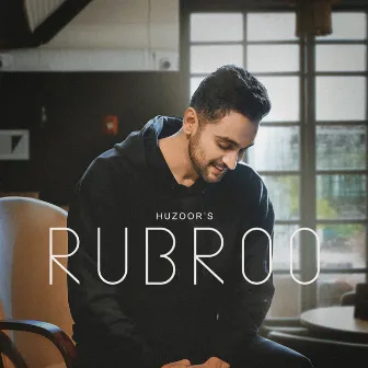 Rubroo by Huzoor